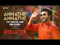 Annaatthe Annaatthe | Full Hindi Hindi | Annaatthe | Rajinikanth | Keerthi Suresh | D.Imman  | Siva