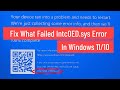 Fix What Failed IntcOED.sys Error In Windows 11/10