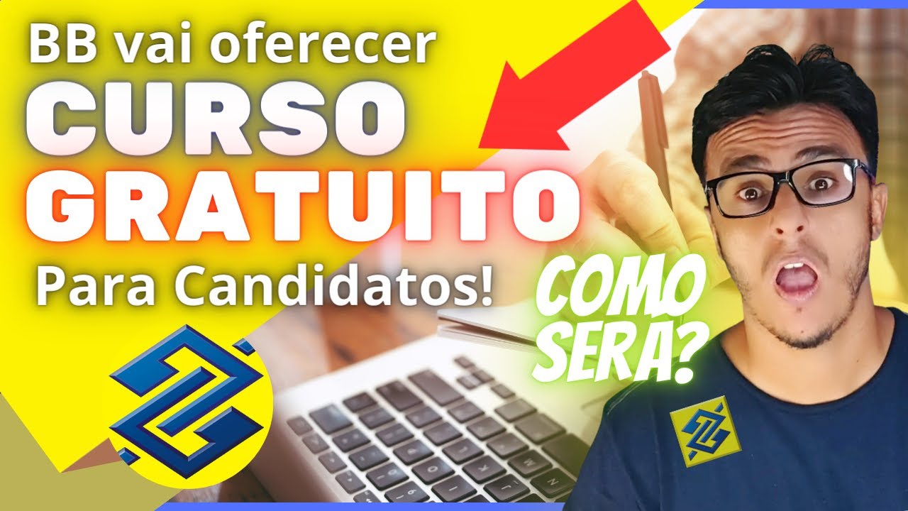 Novidade!!! BB Vai Abrir Curso GRATUITO Para Candidatos !!! Bolsonaro ...