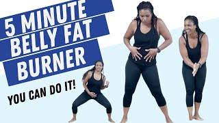 5 Minute Nonstop Belly Fat Burner