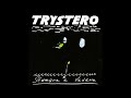 trystero trent anni