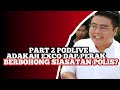 Part 2: Adakah Exco DAP Perak Menipu Siasatan Polis???