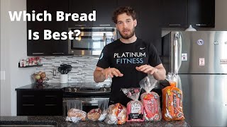 The Best BREAD To Buy At The Grocery Store | Nutrition Facts | GrahamFit