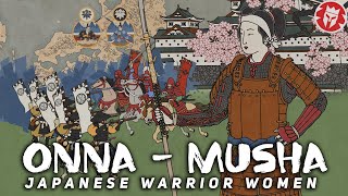 Japanese Warrior Women - Female Samurai DOCUMENTARY