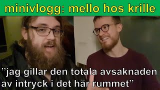 minivlogg: mellokväll hos krille