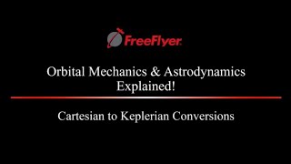 Cartesian to Keplerian Conversion | Orbital Mechanics & Astrodynamics Explained
