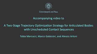 A Two-Stage Trajectory Optimization Strategy for Articulated Bodies