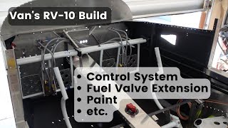 RV-10 - Control System, Andair Valve Extension, More Paint, etc.