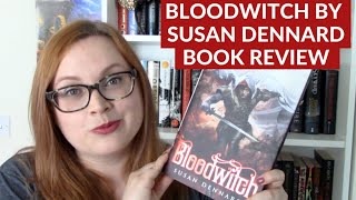 Bloodwitch by Susan Dennard - Book Review | A Simple Cup of Tea