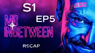 Mr Inbetween S1 Ep 5 Recap