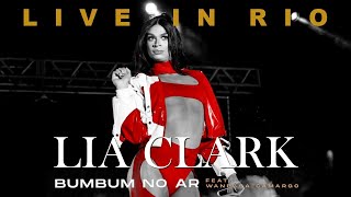 Lia Clark - Bumbum No Ar (Live in Rio) [DVD]