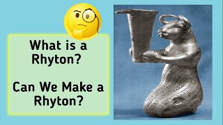 Making a Rhyton : part 1