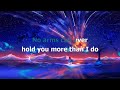 No Arms Can Ever Hold You (Karaoke)