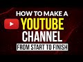 HOW TO CREATE AND SET-UP A YOUTUBE CHANNEL - Complete Beginnner's Tutorial