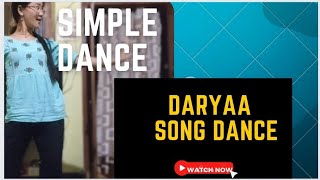 Daryaa Song Dance Cover | Manmarziyaan |Daryaa Unplugged song|#Priyankameche 🔥