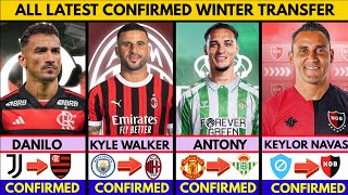 🚨LATEST CONFIRMED TRANSFERS NEWS WINTER 2025✅WALKER TO ACM🔥ANTONY TO BETIS🎉NAVAS, DANILO TO FRAMENGO