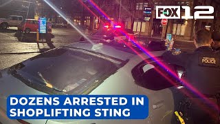 Over 30 arrested in Portland shoplifting sting
