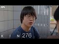 Kin 《亲》EP276 (ENGLISH/CHINESE/MALAY SUBS)