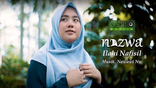 Ilahi Nafisil - Nazwa Maulidia (Official Music Video)