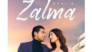Zalma: Guri, Tanya (Official Song) Kartar Cheema | Latest Punjabi Songs 2021 Nwe