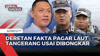 Fakta-Fakta Pagar Laut Tangerang: Pembongkaran, Usut Pemilik hingga Sertifikat disebut Ilegal