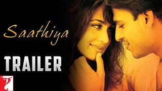 Saathiya | Official Trailer | Vivek Oberoi | Rani Mukerji