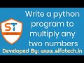 How to multiply any two numbers using python.