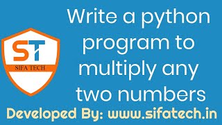 How to multiply any two numbers using python.
