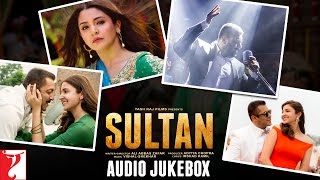 SULTAN Audio Jukebox | Full Songs | Salman Khan | Anushka Sharma | Vishal and Shekhar