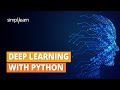 Deep Learning With Python | Deep Learning Python Tutorial | Deep Learning for Beginners |Simplilearn