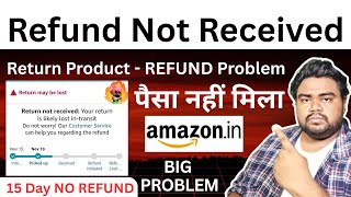 Return Not Received How To Get A Refund From Amazon Return Product Refund Amazon Refund