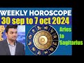 Weekly Horoscope | 30 September - 06 October 2024 from Aries to Sagittarius by kanaan chaudhry