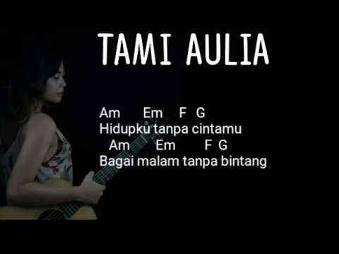 Chord Dan Lirik RISALAH HATI ~ Dewa 19 ( Cover Tami Aulia ) - YouTube