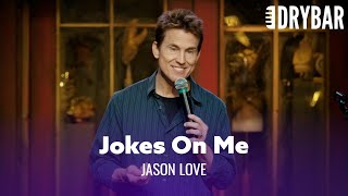 Jokes On Me. Jason Love - Full Special