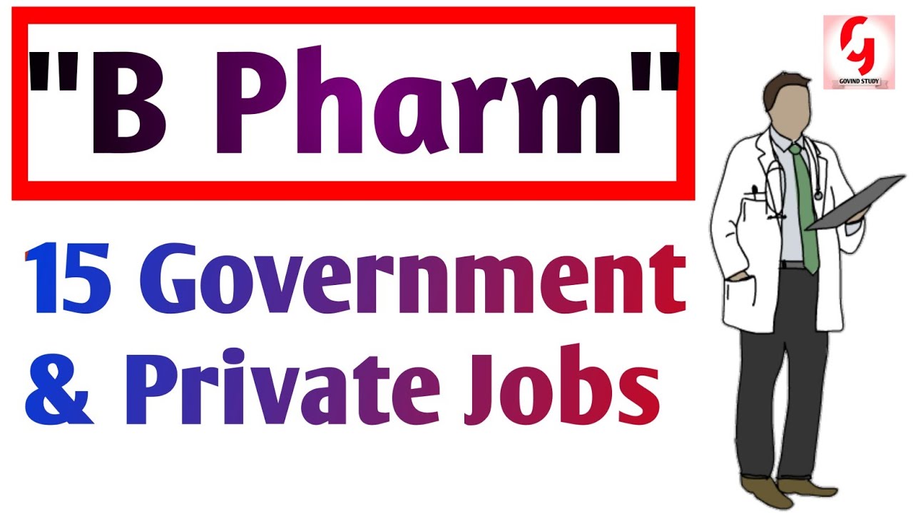 B Pharmacy Government Job | Government Jobs After B Pharmacy | Career ...