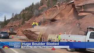 Highway 145 Reopens After 'Large Boulder Size Of Large Boulder' Blasted Away