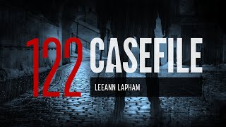 Case 122: Leeann Lapham