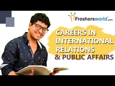 Careers in International Relations and Public Affairs Careers in International Relations and Public Affairs