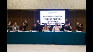 EN VIVO / Reunión Ordinaria de la Comisión de Movilidad