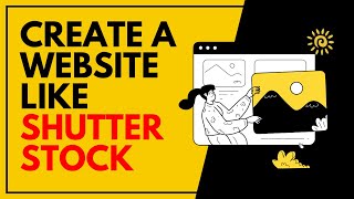 How To Make A Website Like Shutterstock I Create Your Own Stock Photo Website Like Shutterstock