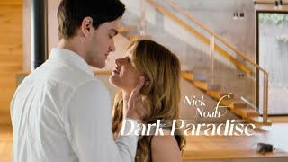 Dark Paradise - Nick and Noah season 2 (Culpa Tuya)