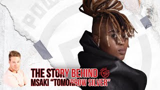 The Story Behind: Msaki \