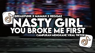 DJ YOU BROKE X NASTTY X STARLIGHT X ALL I WANT CAMPURAN MENGKANE | BFUNK X MAMAN FVNDY X REGGAE..