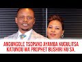 ANGONGOLE AKULANDA NDIKUGULITSA KATUNDU WA PROPHET SHEPHERD BUSHIRI, MUDZIKO LA SOUTH AFRICA.