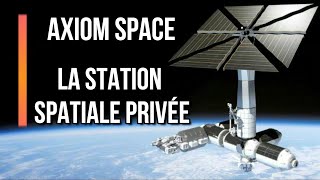 La première station spatiale privée - Le Journal de l'Espace #21 - Actualité spatiale - Espace