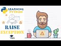 How to RAISE an Exception in Python? (Traceback in Python) - Python Tutorial for Beginners
