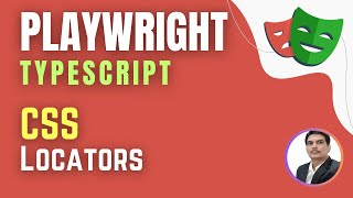 Playwright with TypeScript | CSS Locators ( Session 5 )