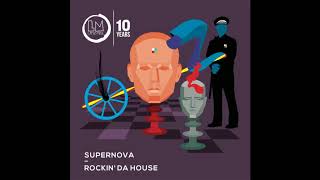 Supernova - Rockin' Da House (Original Mix)