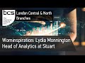 Wominspiration: Lydia Monnington, Head of Analytics at Stuart | BCS London Central & North Branches