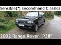 Sensible (?) Secondhand Classics (Beige Leather Interior Edition): 2002 Range Rover P38 4.6 Vogue SE